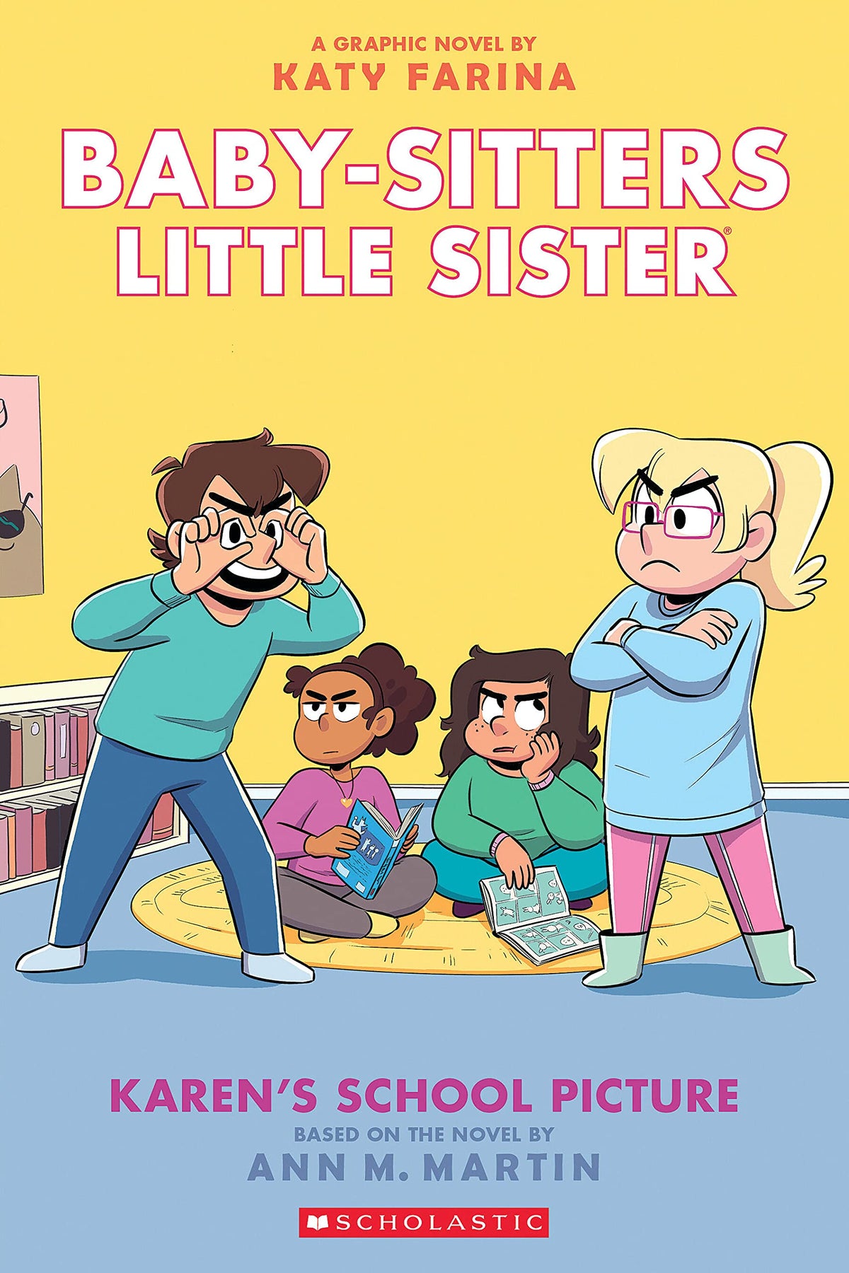 Karen's School Picture: A Graphic Novel (Baby-sitters Little Sister #5) (Adapted edition) (Baby-Sitters Little Sister Graphix)