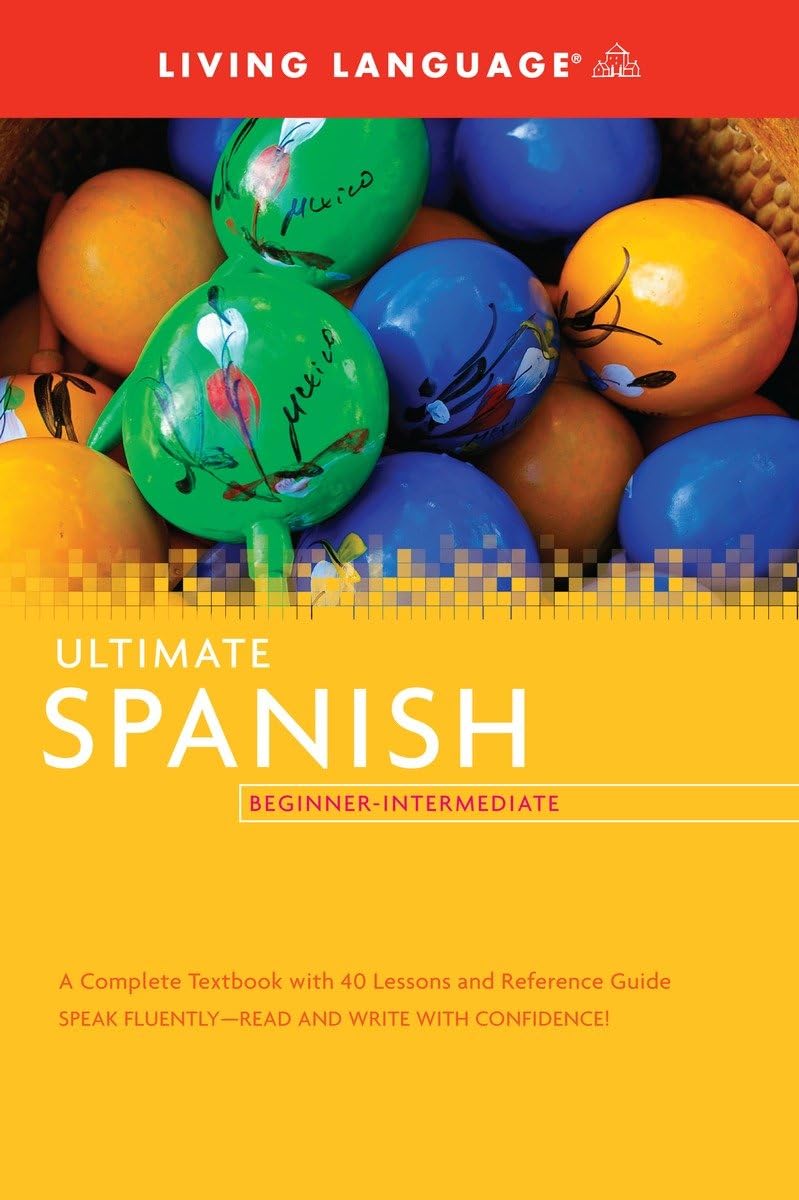 Living Language Ultimate Spanish Beginner-Intermediate