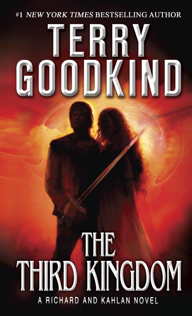 The Third Kingdom: A Richard and Kahlan Novel (The Sword of Truth) - 2178