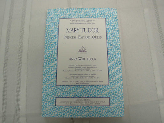 Mary Tudor: Princess, Bastard, Queen - 8295