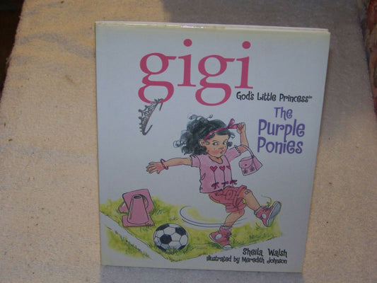 The Purple Ponies (Gigi, God's Little Princess)