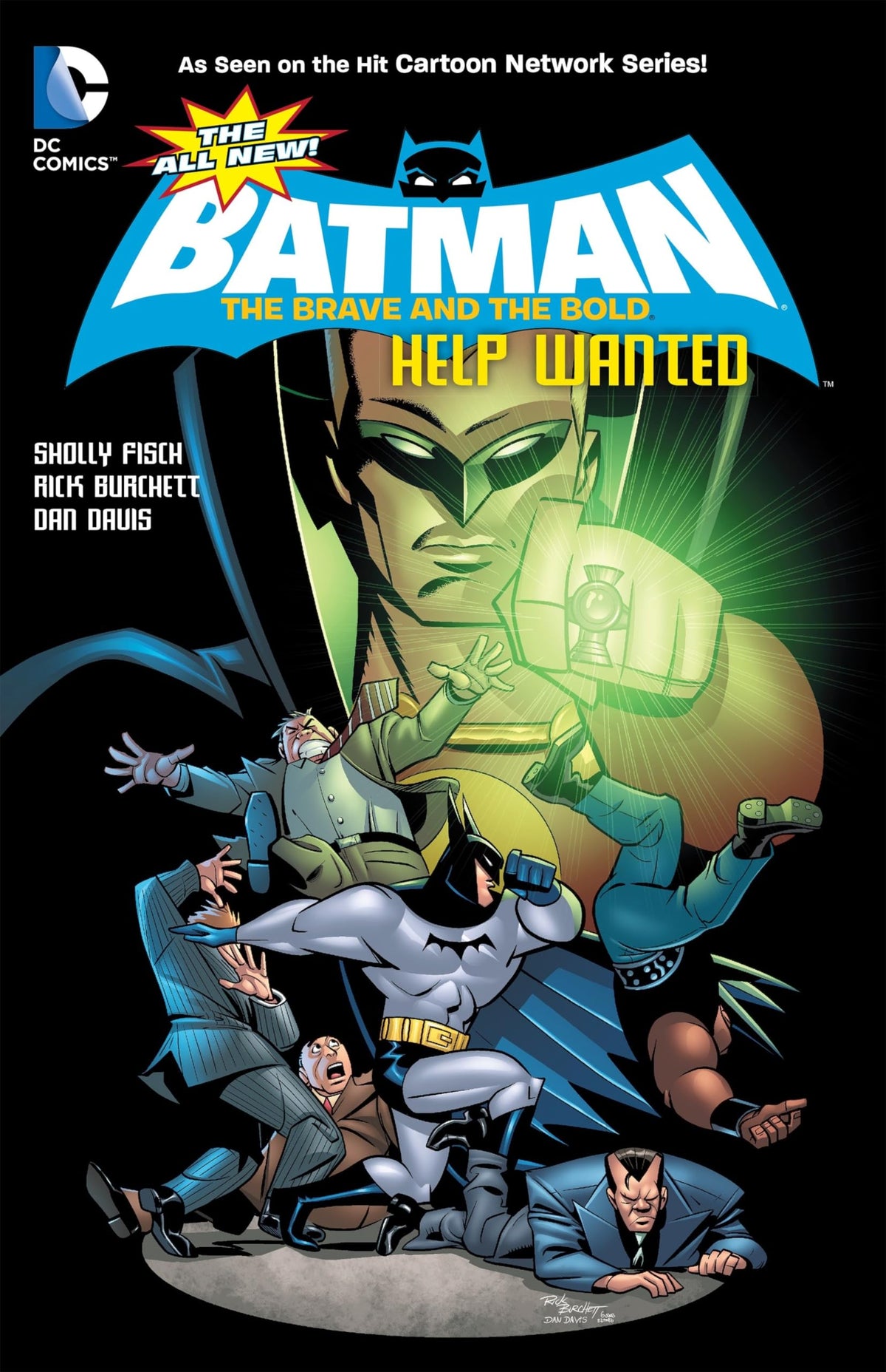 The All-New Batman: The Brave and the Bold Vol. 2: Help Wanted (All New Batman Batman: the Brave and the Bold, 2)