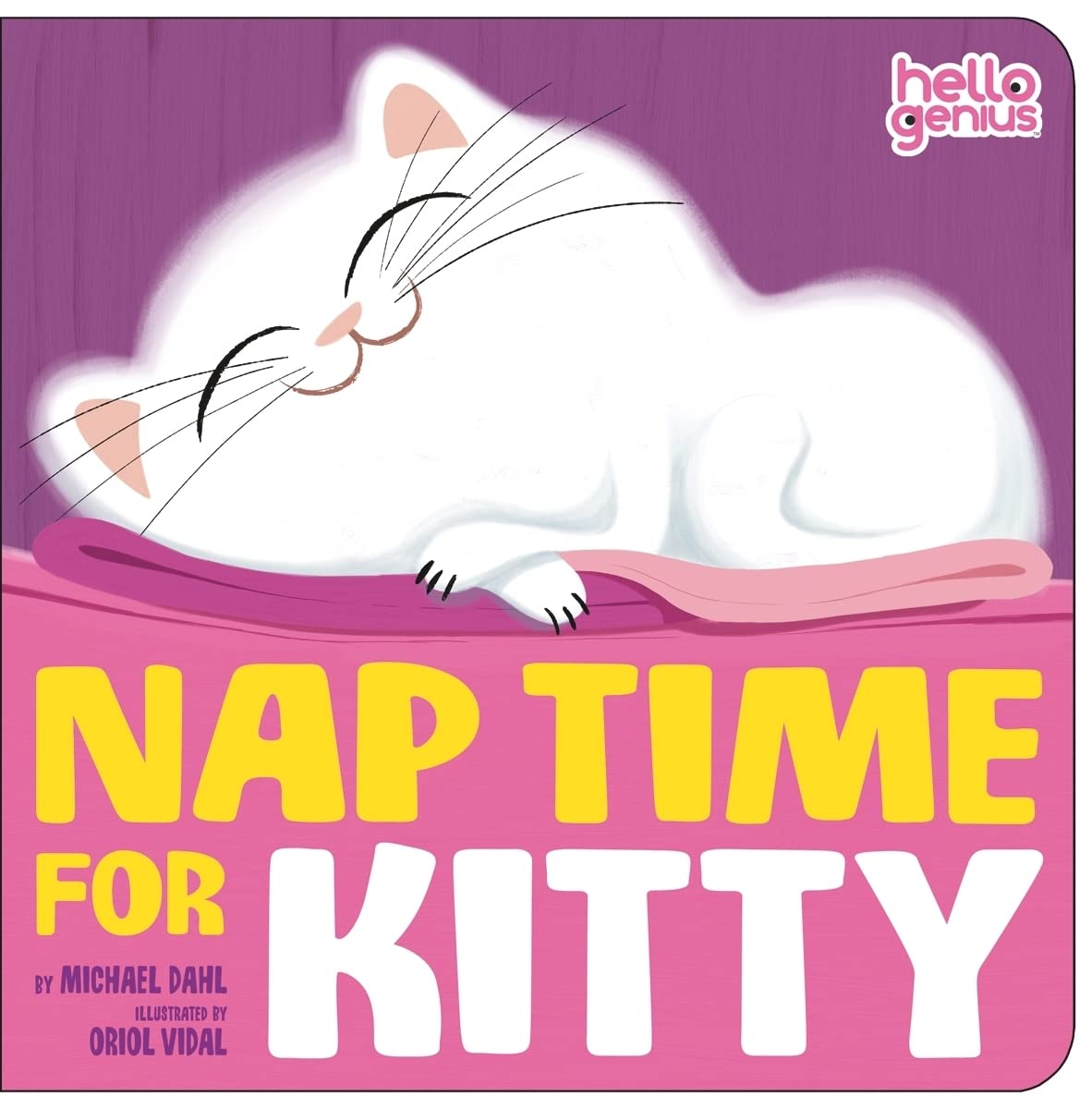 Nap Time for Kitty (Hello Genius)