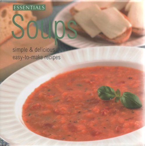 Essentials: Soups