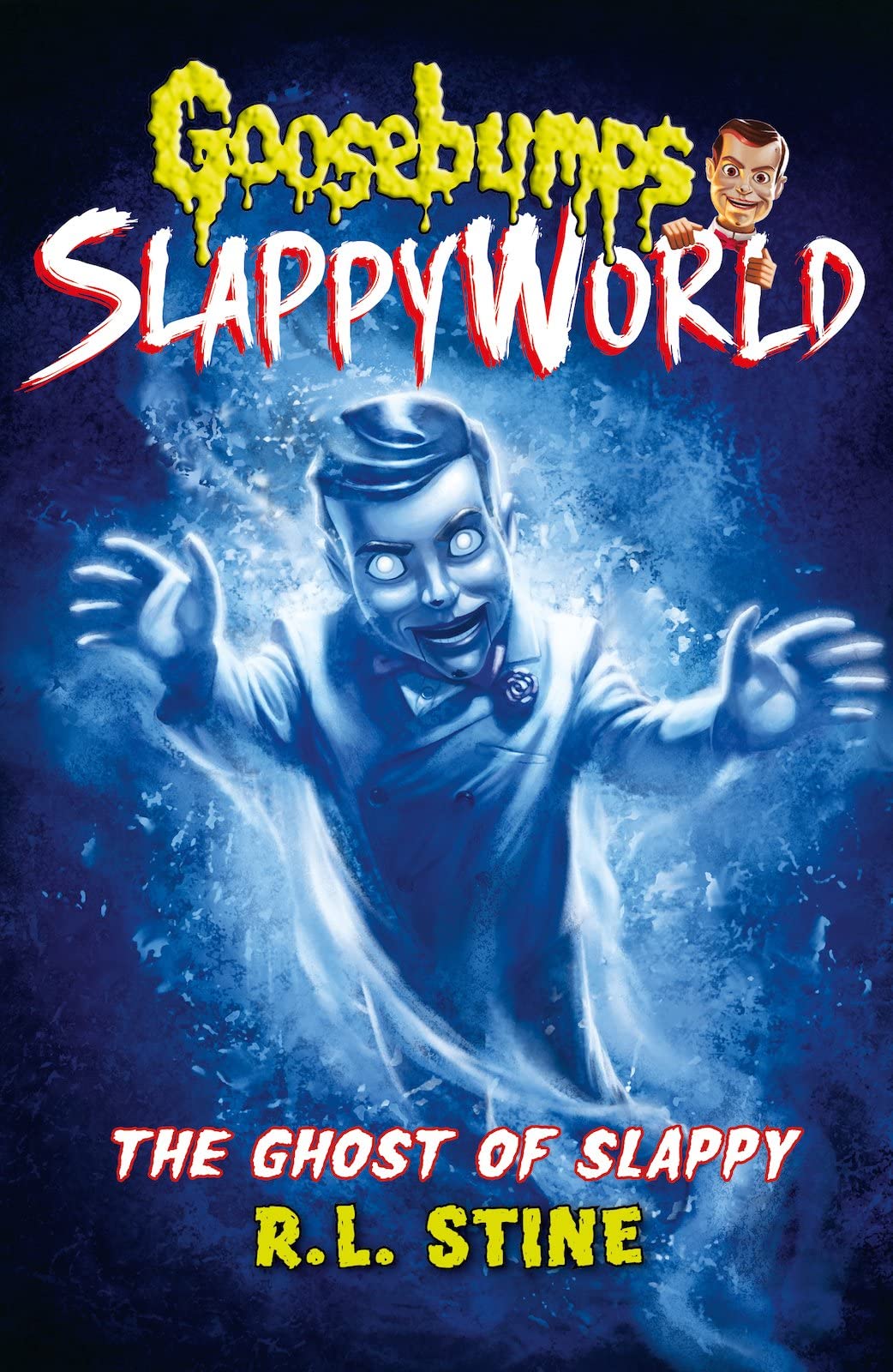The Ghost of Slappy (Goosebumps Slappyworld)