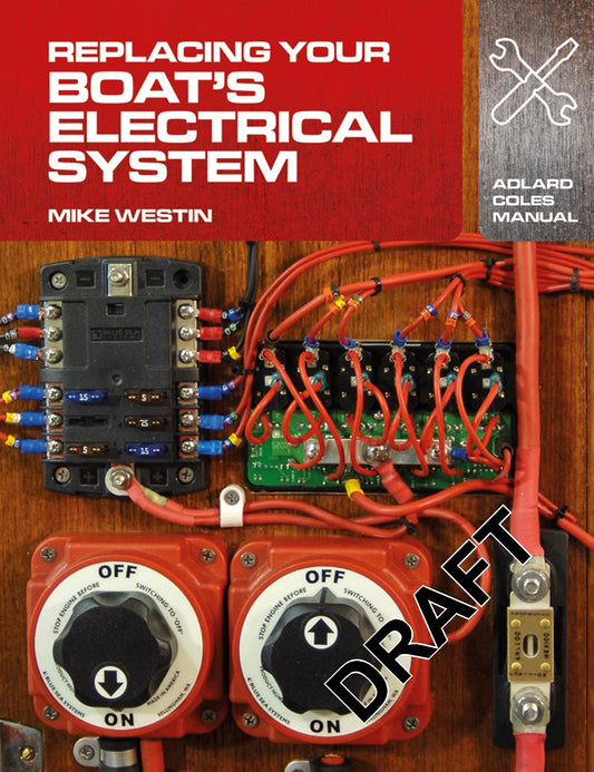 Replacing Your Boat's Electrical System (Adlard Coles Manuals) - 7695