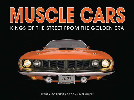 Muscle Cars: Kings of the Street From the Golden Era - 48