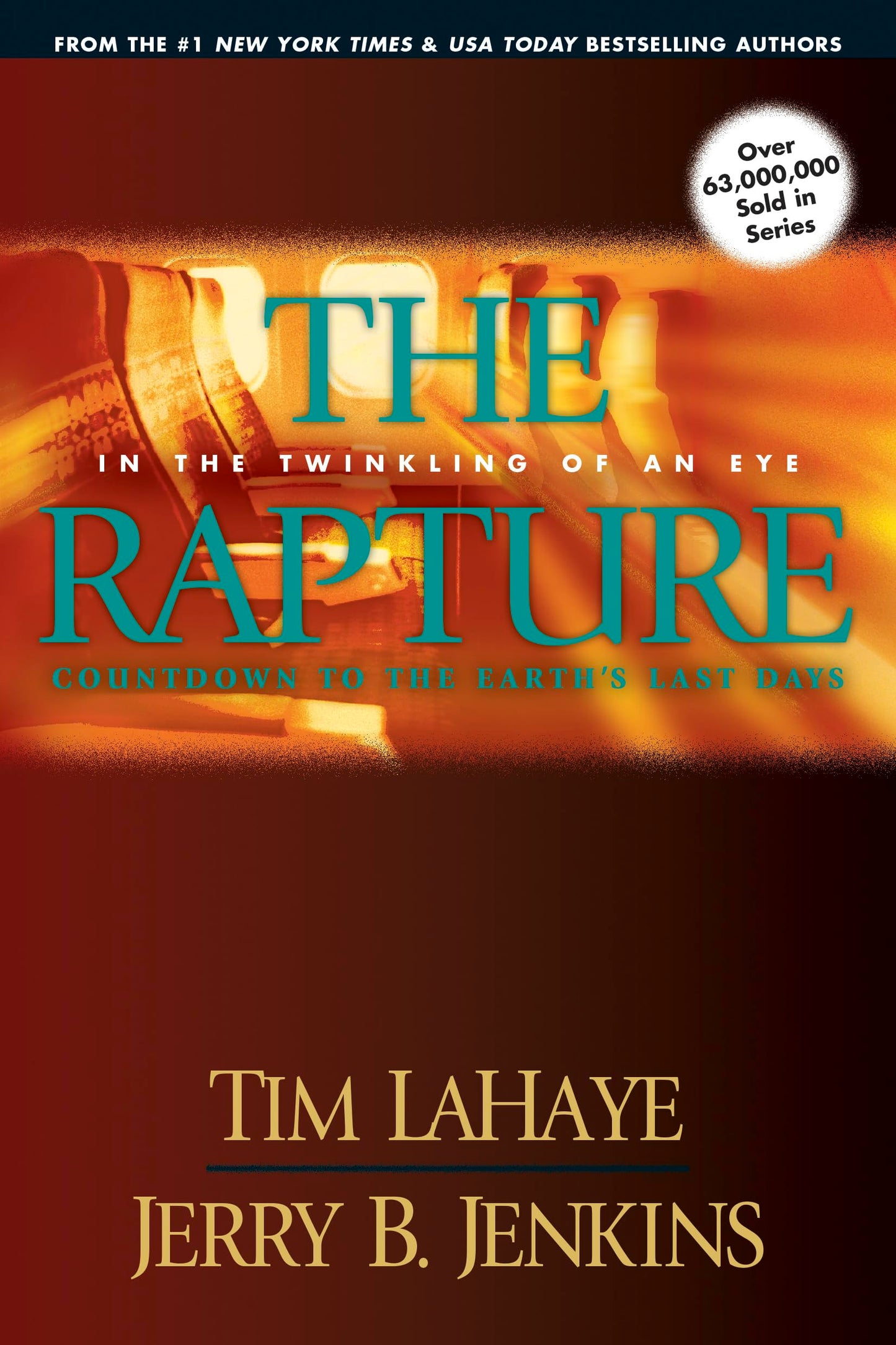 The Rapture: In the Twinkling of An Eye / Countdown to the Earth's Last Days (Before They Were Left Behind Series Book 3) Prequel to the Apocalyptic Christian Fiction Suspense Novels