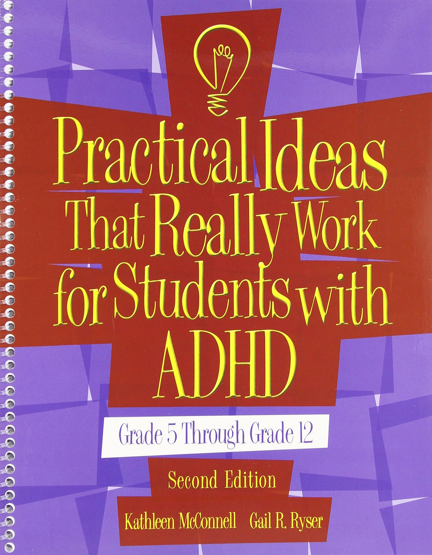 Practical Ideas That Really Work for Students with ADHD (Grades 5-12)