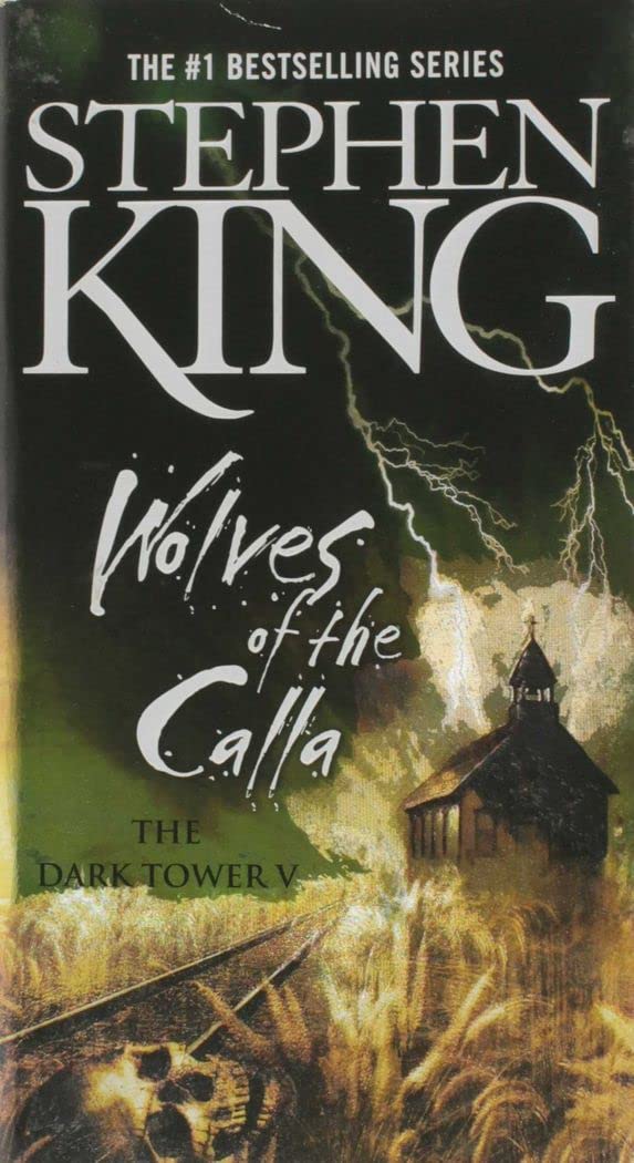 The Dark Tower V: The Wolves of the Calla (5)