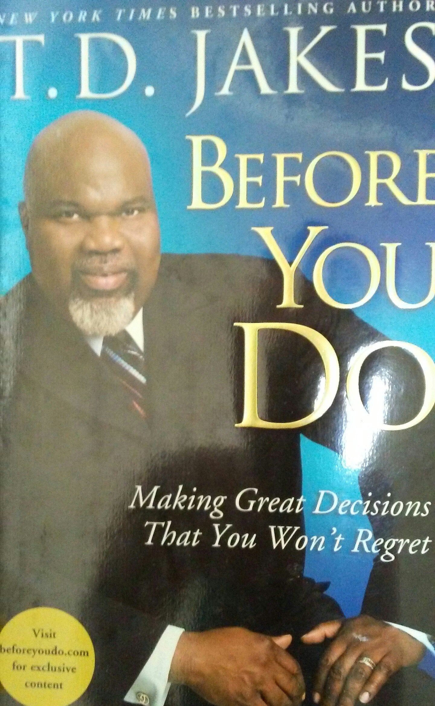 Before You Do: Making Great Decisions That You Won't Regret - 1968