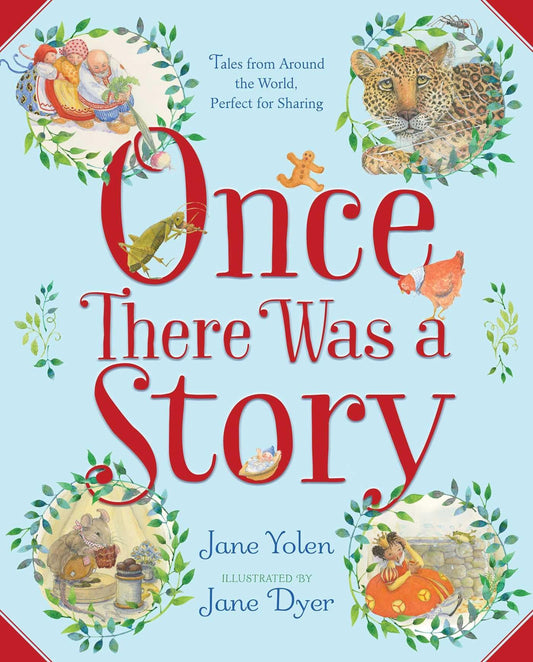 Once There Was a Story: Tales from Around the World, Perfect for Sharing - 7071