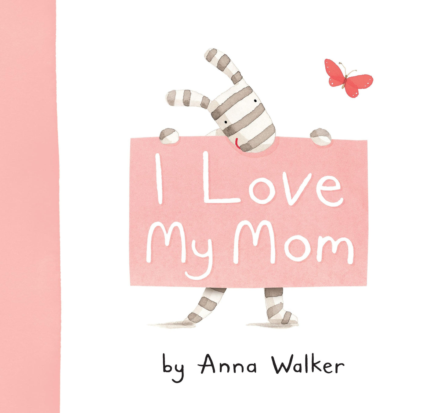 I Love My Mom (Ollie the Zebra) - 4471