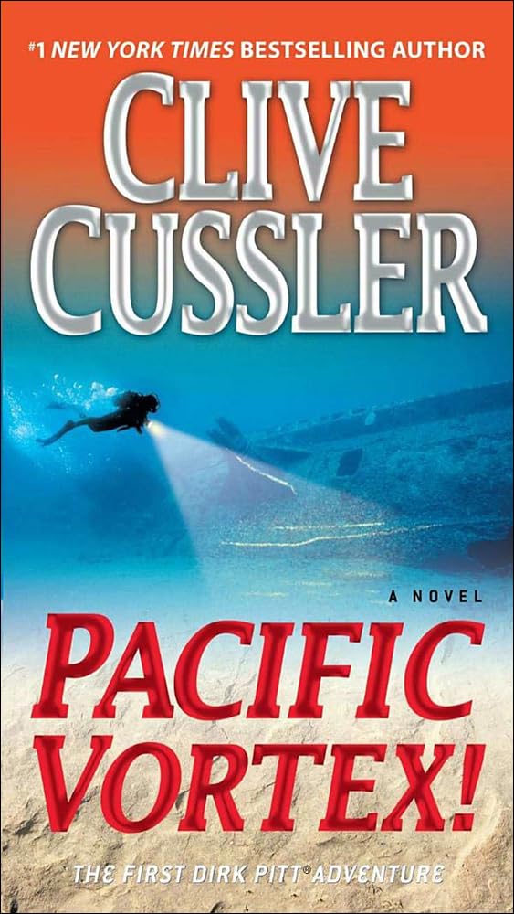Pacific Vortex! (Dirk Pitt Adventure) - 2183