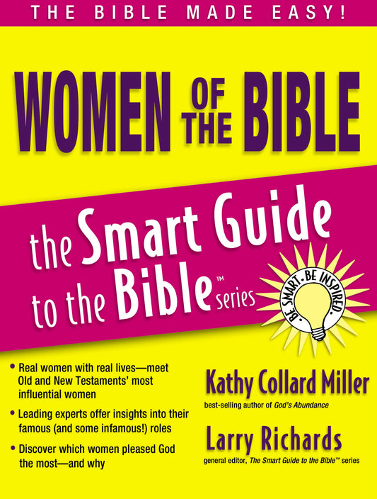 Women of the Bible (The Smart Guide to the Bible Series) - 6214