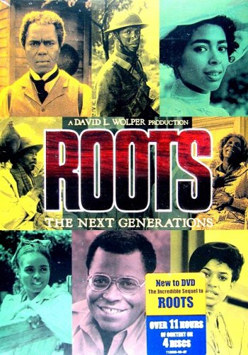 Roots: The Next Generations