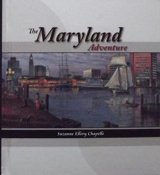 Maryland Adventure, The: New Maryland 4th Grade - 9464
