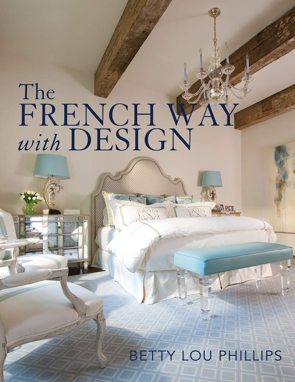 The French Way With Design: Moving Forward While Looking Back