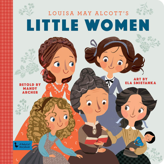 Little Women: A BabyLit Storybook (BabyLit Storybooks) - 6837