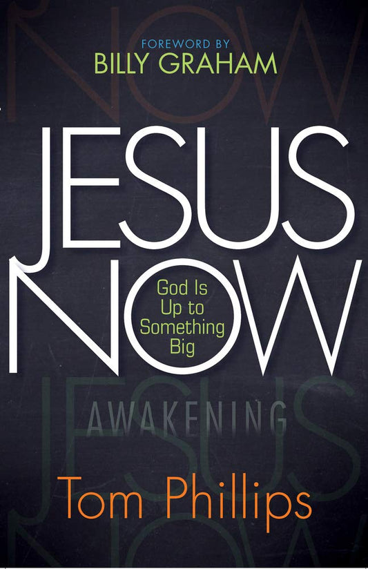 Jesus Now: God Is Up to Something Big - 9343