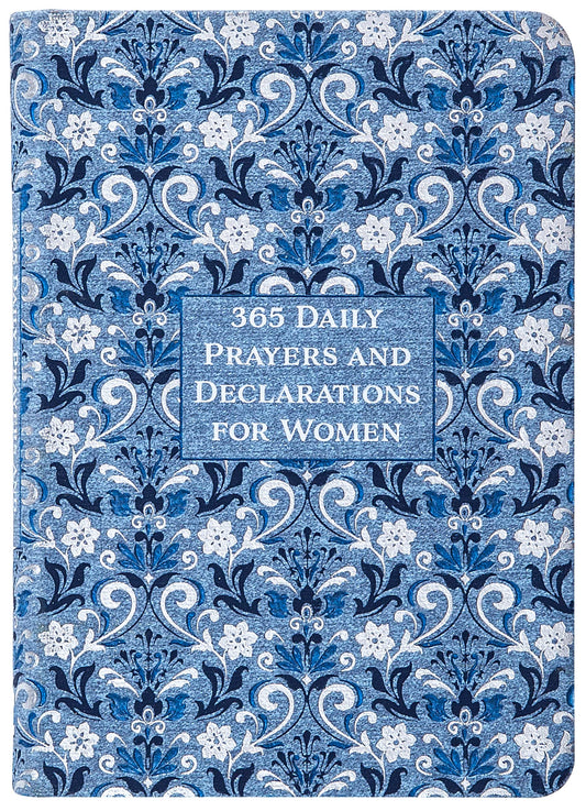 365 Daily Prayers & Declarations for Women - 4384