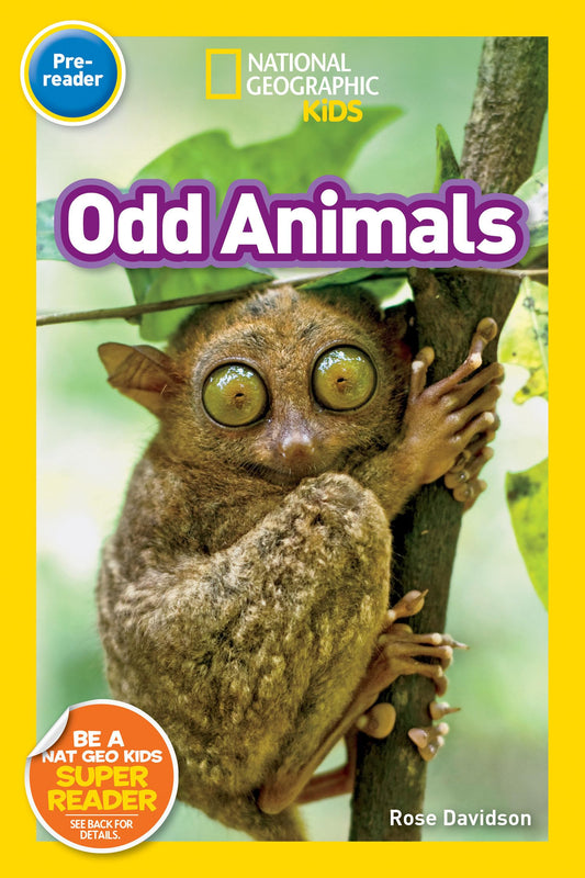 Odd Animals (National Geographic Kids Readers, Pre-Reader) - 6645
