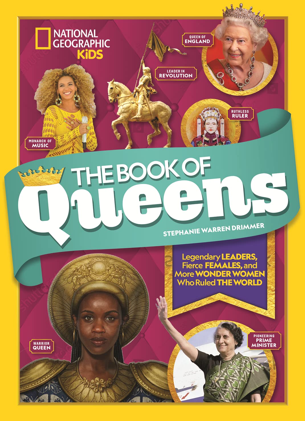 The Book of Queens: Legendary Leaders, Fierce Females, and Wonder Women Who Ruled the World