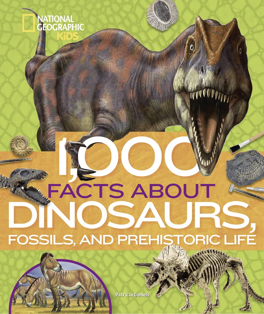 1,000 Facts About Dinosaurs, Fossils, and Prehistoric Life - 4305