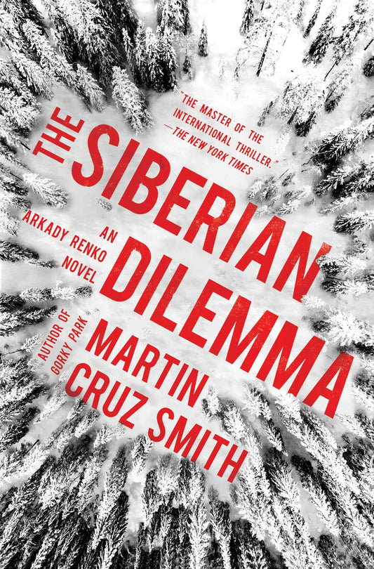 The Siberian Dilemma (The Arkady Renko Novels) - 5571