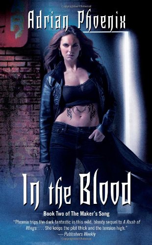 In the Blood: Book Two of the Maker's Song
