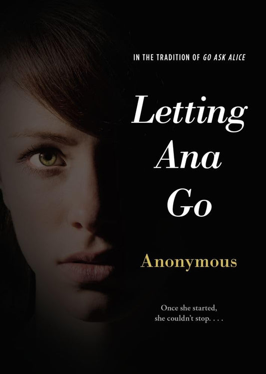 Letting Ana Go (Anonymous Diaries) - 6979