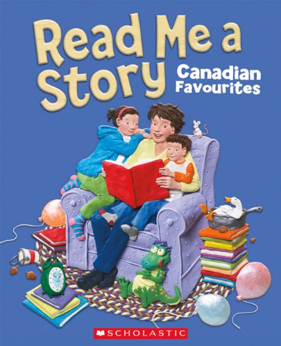 Read Me a Story: A Collection of Canadian Classics
