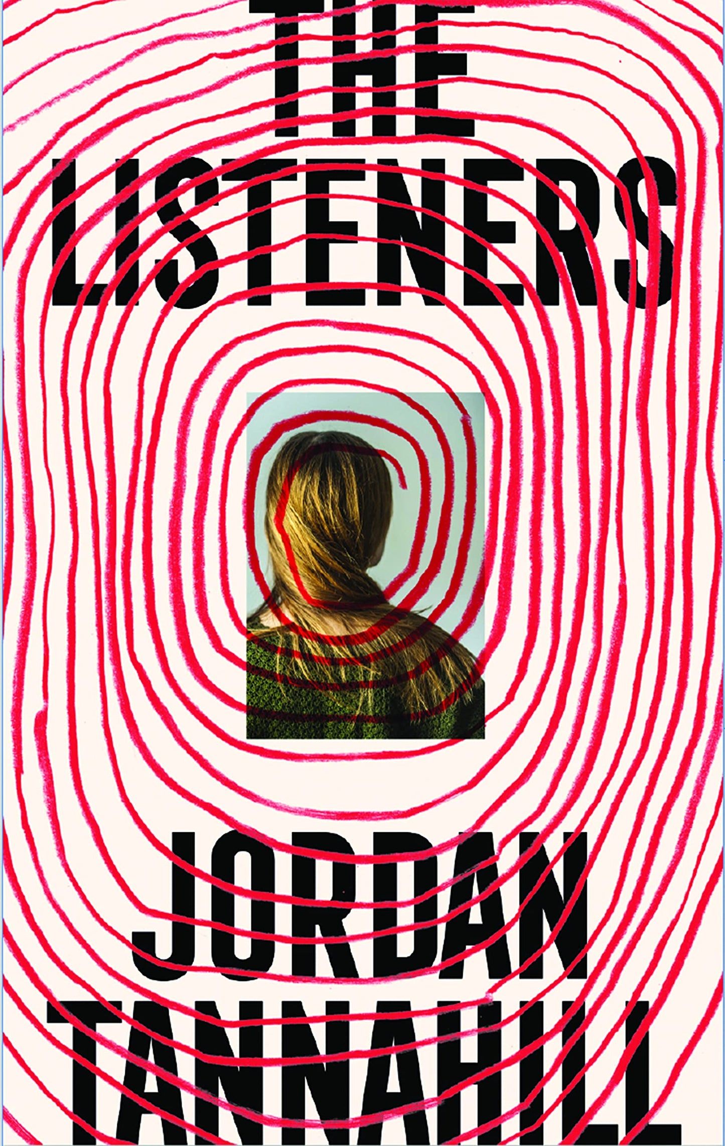 The Listeners: A Novel
