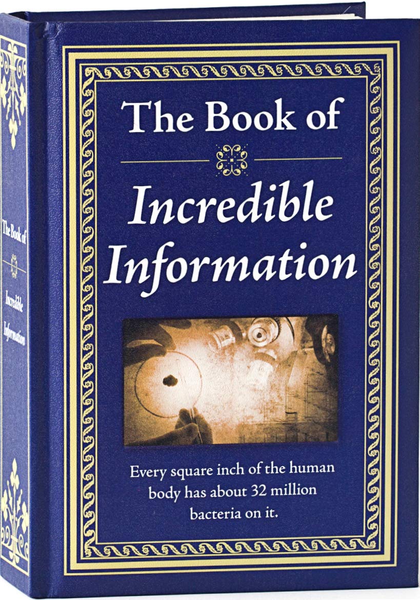The Book of Incredible Information: Big Book of Fascinating Facts & Stories | Hardcover Gift for Trivia Buffs, Curious Minds, Adults, Dad & Knowledge Seekers