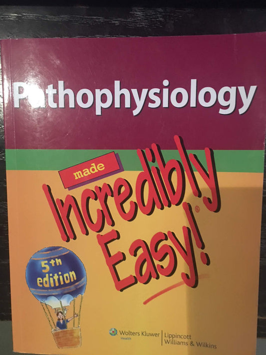 Pathophysiology Made Incredibly Easy! - 4386