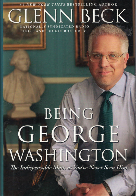 Being George Washington: The Indispensable Man, as You've Never Seen Him - 6729