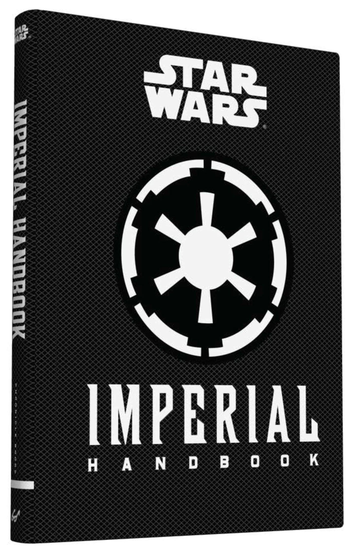 Star Wars: Imperial Handbook: (Star Wars Handbook, Book About Star Wars Series) (Star Wars (Chronicle))