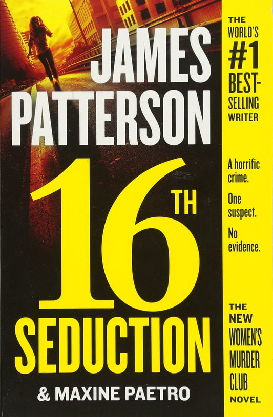 16th Seduction (A Women's Murder Club Thriller, 16) - 3419