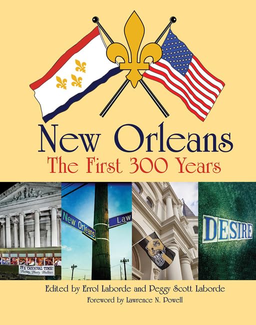 New Orleans: The First 300 Years
