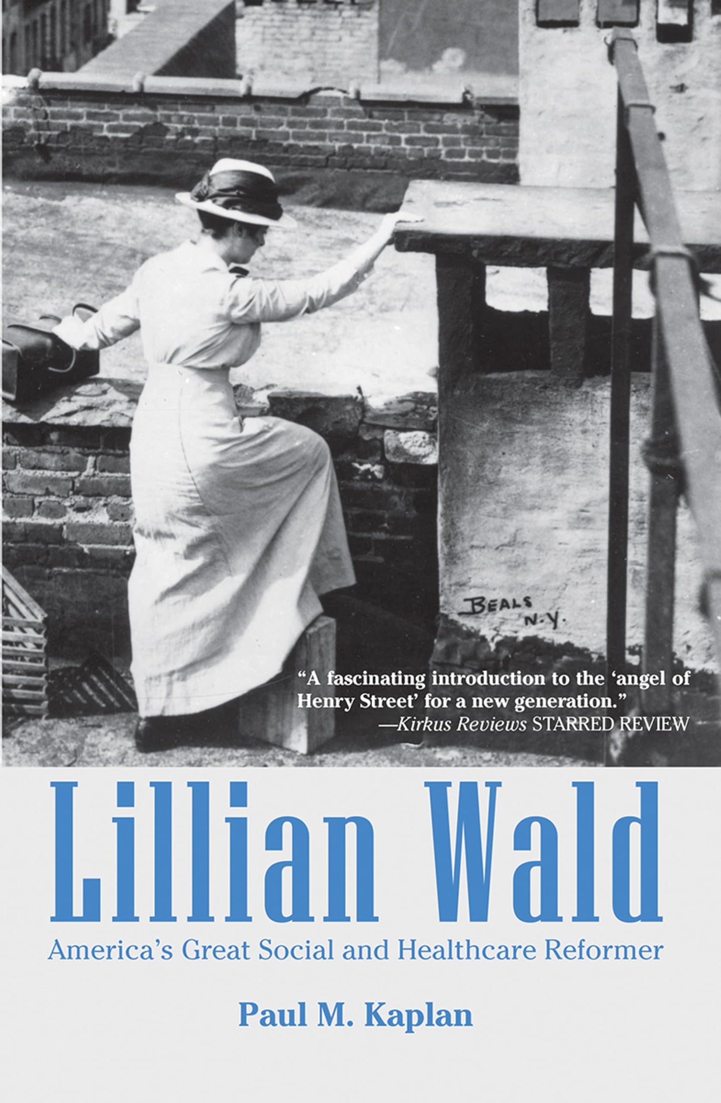 Lillian Wald: America’s Great Social and Healthcare Reformer