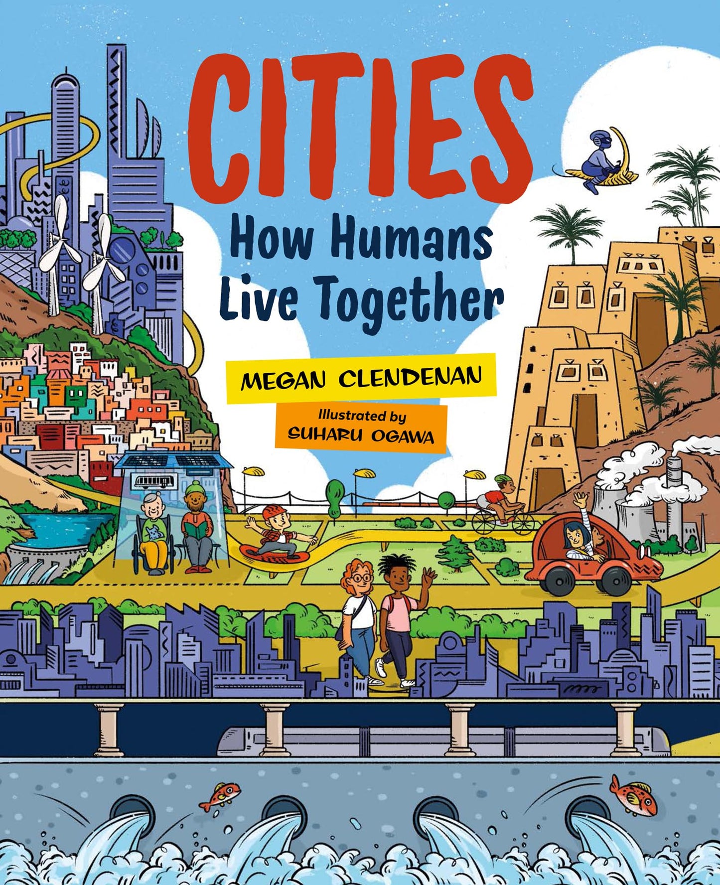 Cities: How Humans Live Together (Orca Timeline, 3)