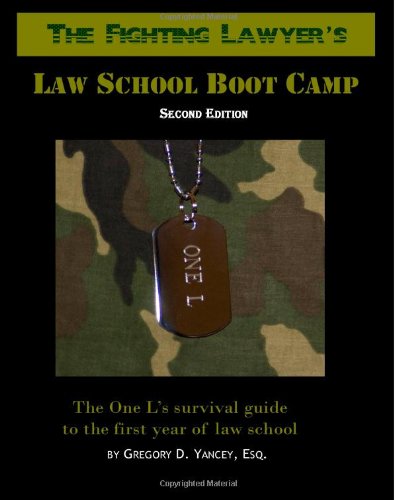 The Fighting Lawyer's Law School Boot Camp