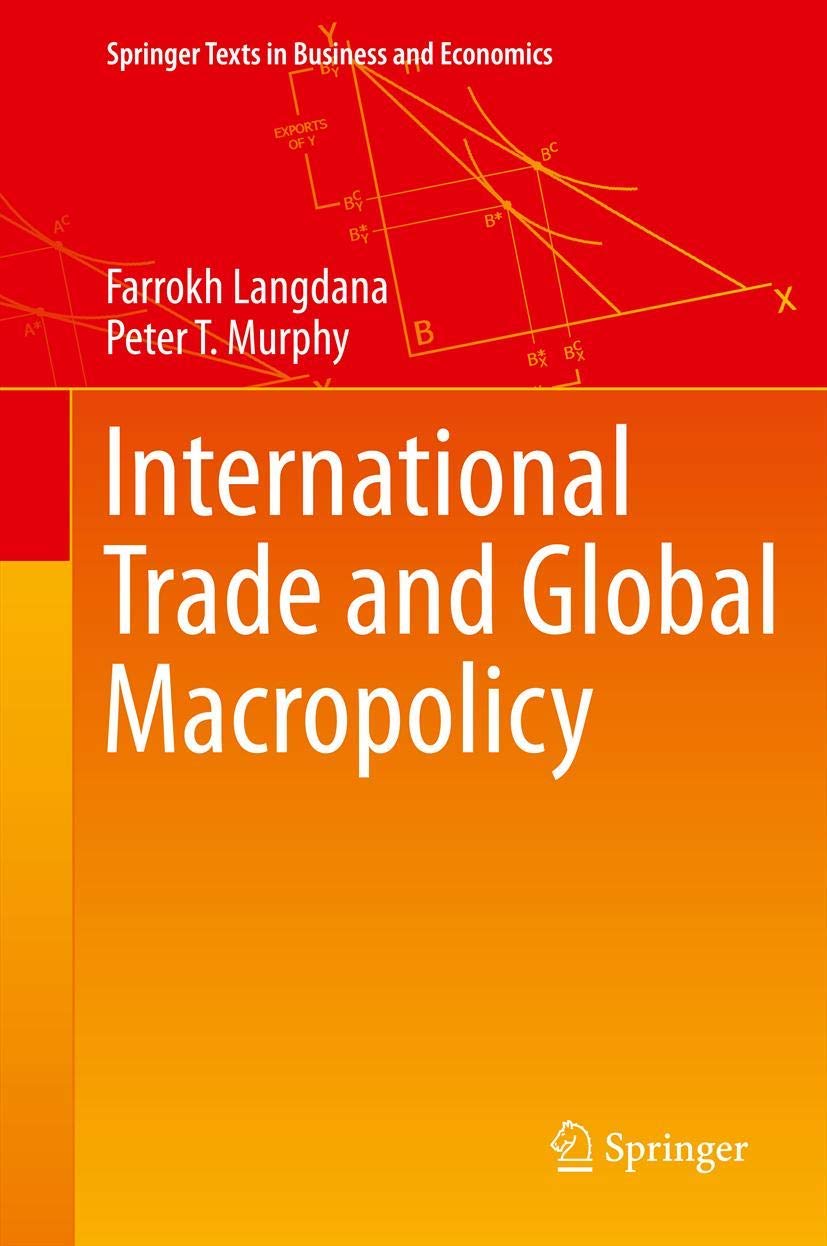 International Trade and Global Macropolicy (Springer Texts in Business and Economics)