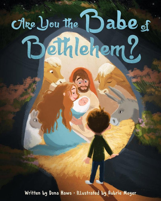 Are You the Babe of Bethlehem?