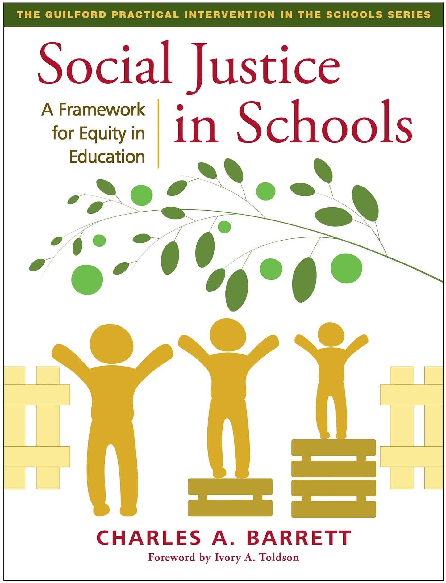Social Justice in Schools: A Framework for Equity in Education (The Guilford Practical Intervention in the Schools Series)