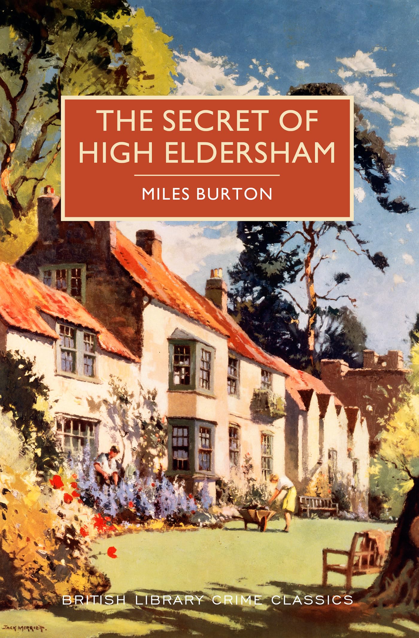 The Secret of High Eldersham (British Library Crime Classics)
