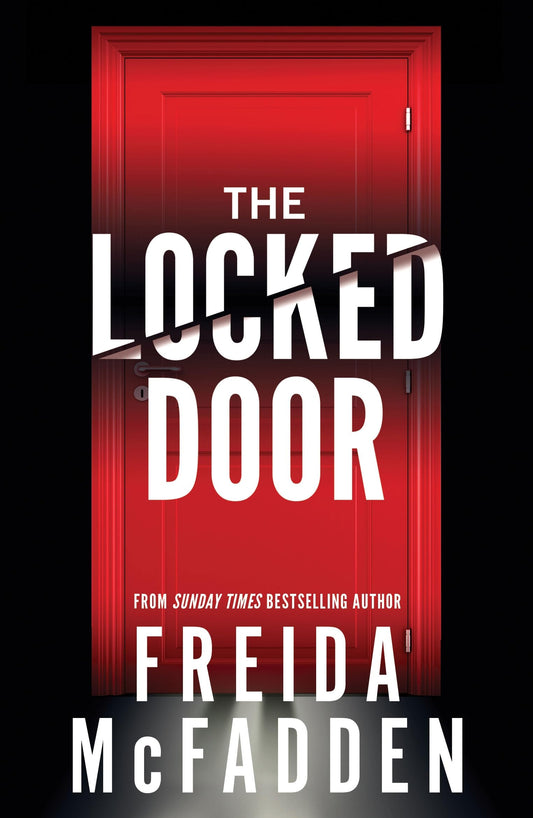The Locked Door: From the Sunday Times Bestselling Author of The Housemaid
