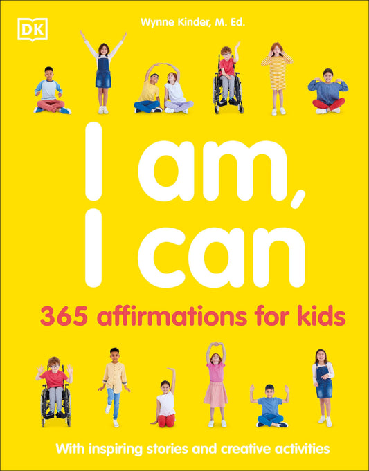 I Am, I Can: 365 affirmations for kids (Mindfulness for Kids) - 3279