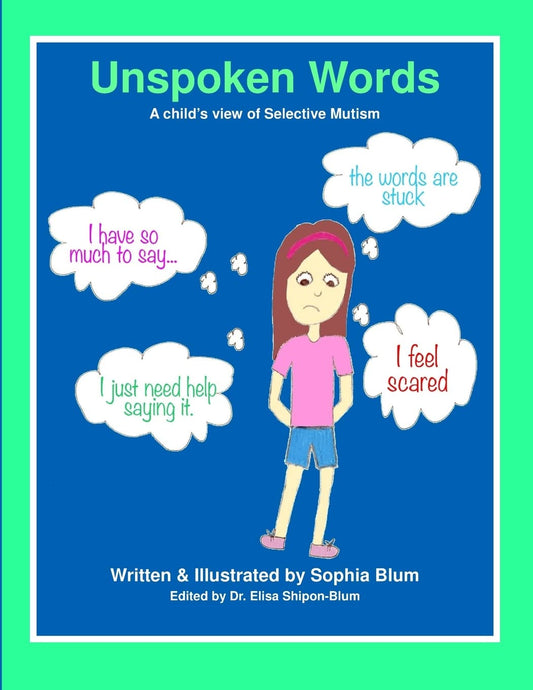 Unspoken Words: A Child's View of Selective Mutism - 3933