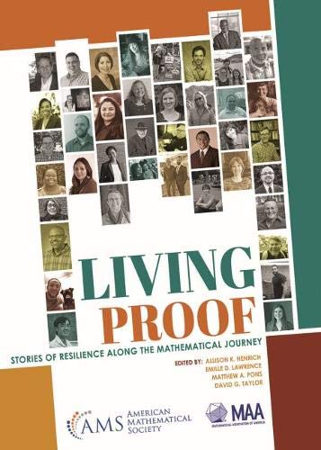 Living Proof: Stories of Resilience Along the Mathematical Journey - 6387